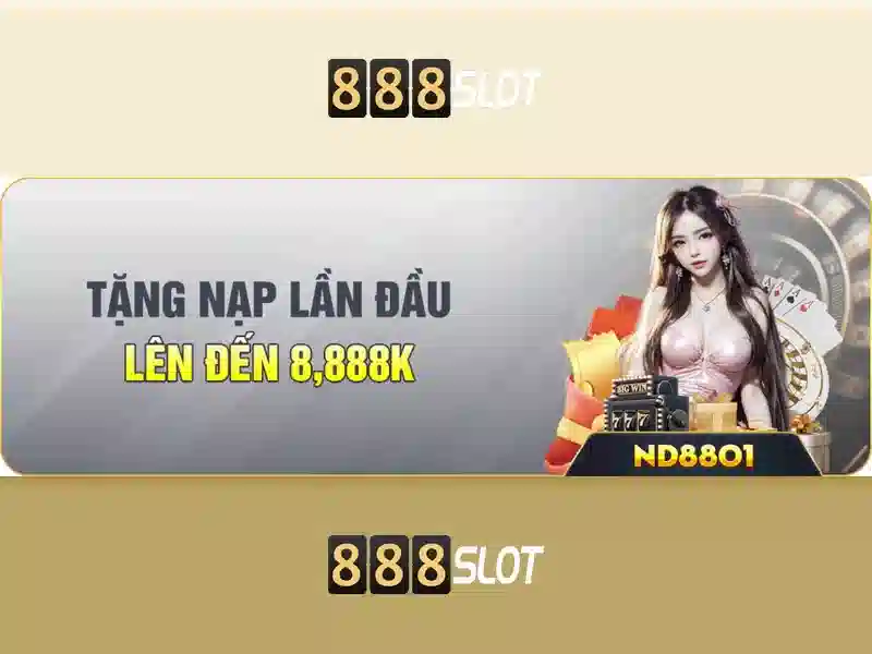 poker 888 slot: Trải nghiệm đỉnh cao cùng 888slots
