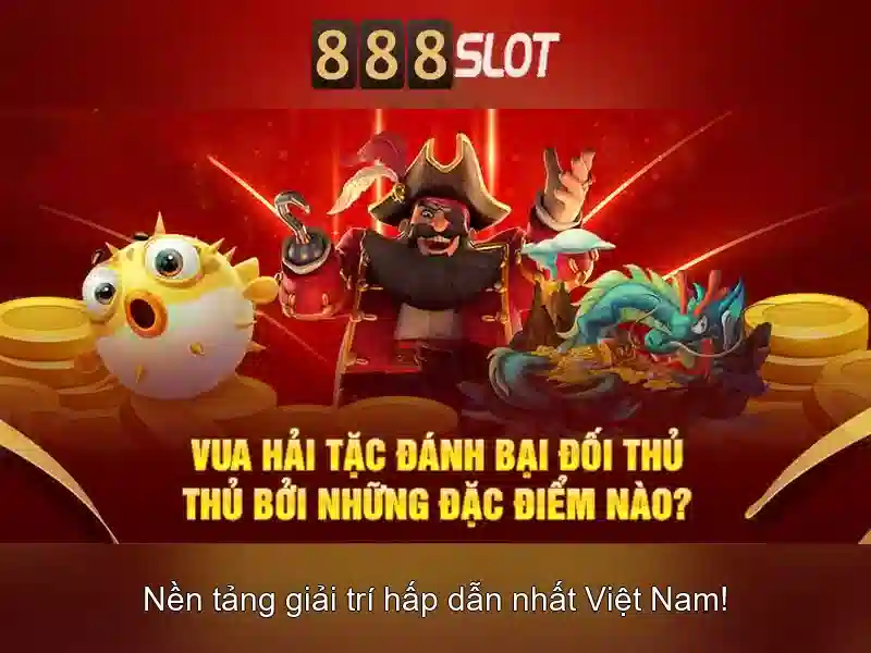 888slot - Đánh giá nền tảng casino trực tuyến hàng đầu tại Việt Nam