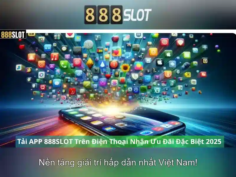888slots aktionscode – Tổng quan chủ đề và giá trị cốt lõi
